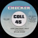 Wylee Dixon – Just Like A Woman b/w How Long Must I Wait – Checker 7″