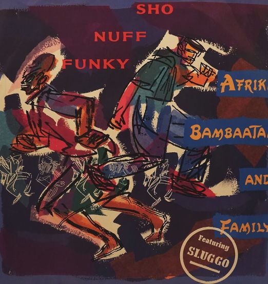 Afrika Bambaataa And Family - Sho Nuff Funky - EMI UK 12"