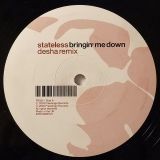 Stateless – Bringin’ Me Down Agent K & Desha Remix – Freerange UK 12″