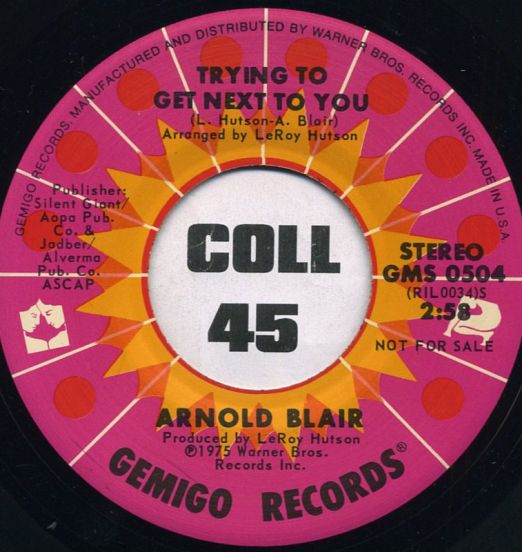 Arnold Blair - Trying To Get Next To You b/w I Won The Big Deal (This Time) - Gemigo 7"