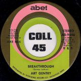 Art Gentry – Breakthrough b/w Wonderful Dream – Abet 7″