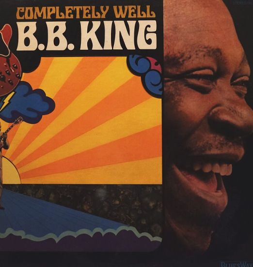 B.B. King - Completely Well - Bluesway LP