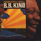 B.B. King – Completely Well – Bluesway LP