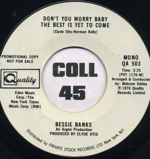 BessieBanks-Don'tYouWorryBabyTheBestIsYetToComeMONOB