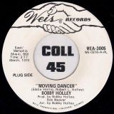 Bobby Holley – Moving Dancer b/w Baby, I Love You – Weis DJ 7″