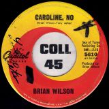 Brian Wilson – Summer Means New Love b/w Caroline, No – Capitol 7″