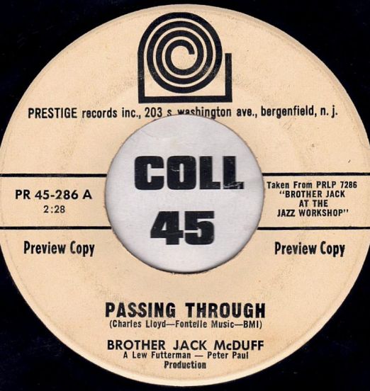 Brother Jack McDuff - Passing Through b/w Somewhere In The Night - Prestige 7"