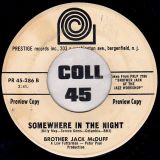 Brother Jack McDuff – Somewhere In The Night b/w Passing Through – Prestige DJ 7″