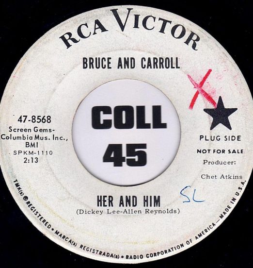 Bruce And Carroll - Her And Him b/w When I Leave Love - RCA Victor DJ 7"