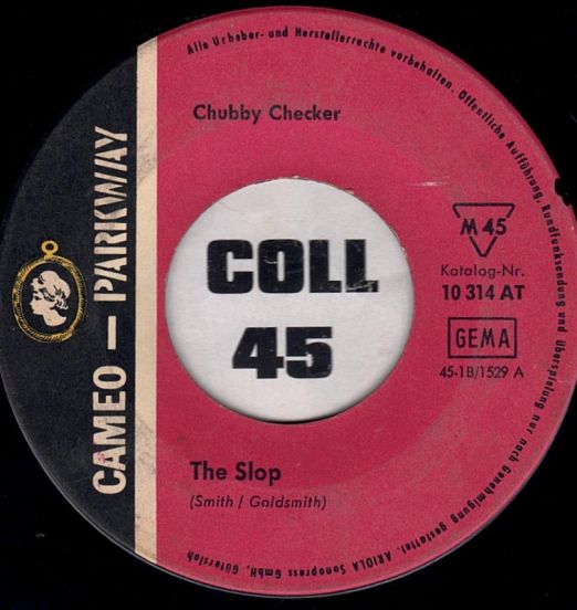 Chubby Checker – The Slop b/w The Hucklebuck - Cameo GER 7"