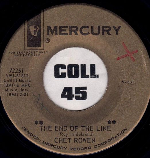 Chet Rowen - The End Of The Line b/w Jan - Mercury DJ 7"