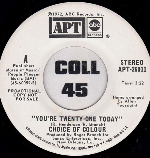 Choice Of Colour – You're Twenty-One Today STEREO b/w MONO Version – APT DJ 7″