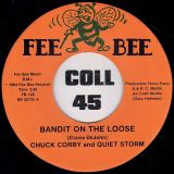 Chuck Corby And Quiet Storm – Sometimes Baby b/w Bandit On The Loose – Fee Bee 7″