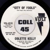 Colette Kelly – City Of Fools b/w Long And Lonely World – Volt 7″