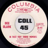 Dee Clark – Lost Girl b/w In These Very Tender Moments – Columbia DJ 7″