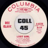 Dee Clark – Lost Girl b/w In These Very Tender Moments – Columbia DJ 7″