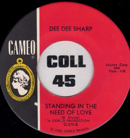Dee Dee Sharp – Standing In The Need Of Love b/w I Really Love You – Cameo 7″