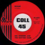 Dee Wonder And The Rhythm Fame – What You’ve Done b/w Miami – Ware 7″