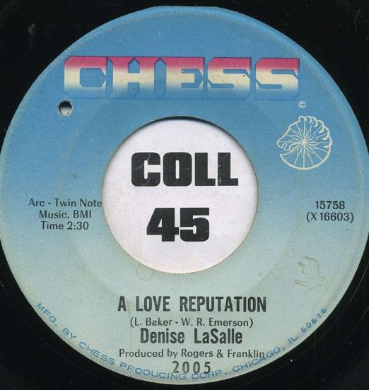 Denise LaSalle – A Love Reputation b/w One Little Thing - Chess 7"
