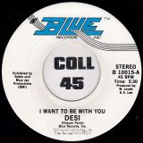 Desi – I’m Much Too Shy b/w I Want To Be With You – Blue 7″