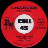 Dobie Gray – See You At The “Go-Go” b/w Walk With Love – Charger 7″
