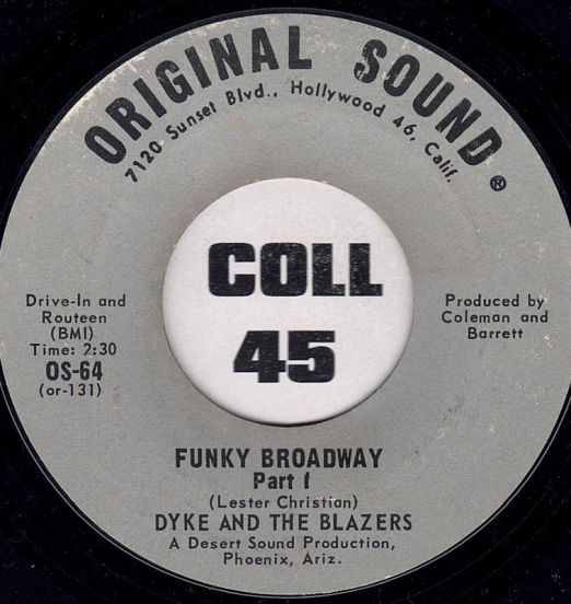 Dyke And The Blazers - Funky Broadway Part 1 b/w Part 2 - Original Sound 7"