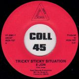 E-Jon – Tricky Sticky Situation b/w Freak Rock (Shake Your Booty) – Apex 7″
