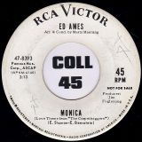 Ed Ames – Give Me Back My Life b/w Monica – RCA Victor DJ 7″