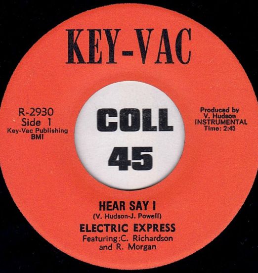 Electric Express - Hear Say I b/w II - Key-Vac 7"