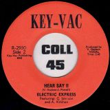 Electric Express – Hear Say I b/w II – Key-Vac 7″