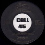 Explosion – All The Pretty Girls b/w So Glad – Anthron Intl. 7″
