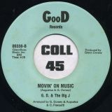 G.D. & The Big J – Movin’ On b/w Movin’ On Music – Good 7″
