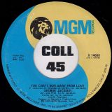 George Jackson – We’ve Only Just Begun b/w You Can’t Run Away From Love – MGM 7″