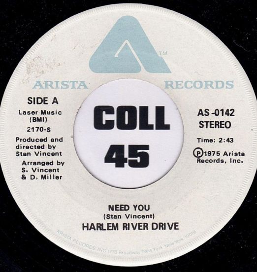 Harlem River Drive - Need You b/w Overtime - Arista 7"
