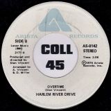 Harlem River Drive – Need You b/w Overtime – Arista 7″