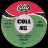 Hosanna – Hipit Part 1 b/w Part 2 – Calla 7″