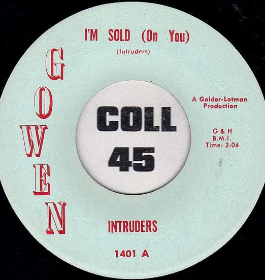 Intruders - I'm Sold (On You) b/w Come Home Soon - Gowen 7"