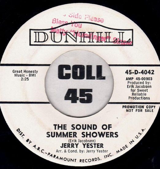 Jerry Yester - The Sound Of Summer Showers b/w Ashes Have Turned - Dunhill DJ 7"
