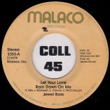 Jewel Bass – Let Your Love Rain Down On Me b/w I Don’t Trust Myself – Malaco 7″