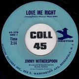 Jimmy Witherspoon – Love Me Right b/w Make This Heart Of Mine Smile Again – Prestige 7″