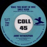 Jimmy Witherspoon – Love Me Right b/w Make This Heart Of Mine Smile Again – Prestige 7″
