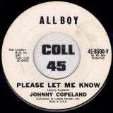 Johnny Copeland – Hear What I Said b/w Please Let Me Know – All Boy 7″