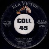 Johnny O’Neill – Don’t Rush Me b/w Unlimited Supply – RCA Victor 7″