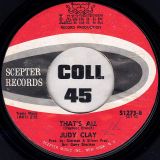 Judy Clay – That’s All b/w My Arms Aren’t Strong Enough  – Scepter 7″