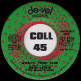 Keni Lewis – Ain’t Gonna Make It Easy b/w What’s Your Sign – De-Vel 7″