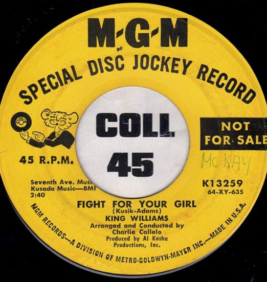 King Williams - Fight For Your Girl b/w Patience Baby - MGM DJ 7"