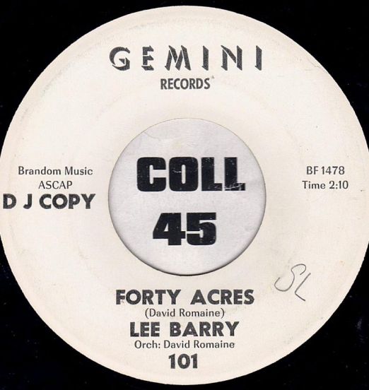 Lee Barry - Forty Acres b/w Thru My Window - Gemini DJ 7"