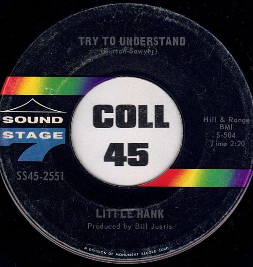 Little Hank - Try To Understand b/w I Got The Feelin' - Sound Stage 7"