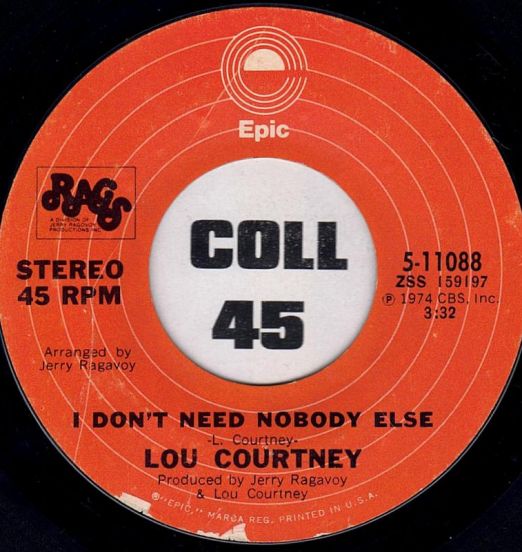 Lou Courtney – I Don't Need Nobody Else b/w Why - Epic 7"