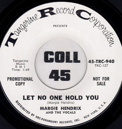 Margie Hendrix – Let No One Hold You b/w A Lover's Blues – Tangerine DJ 7″